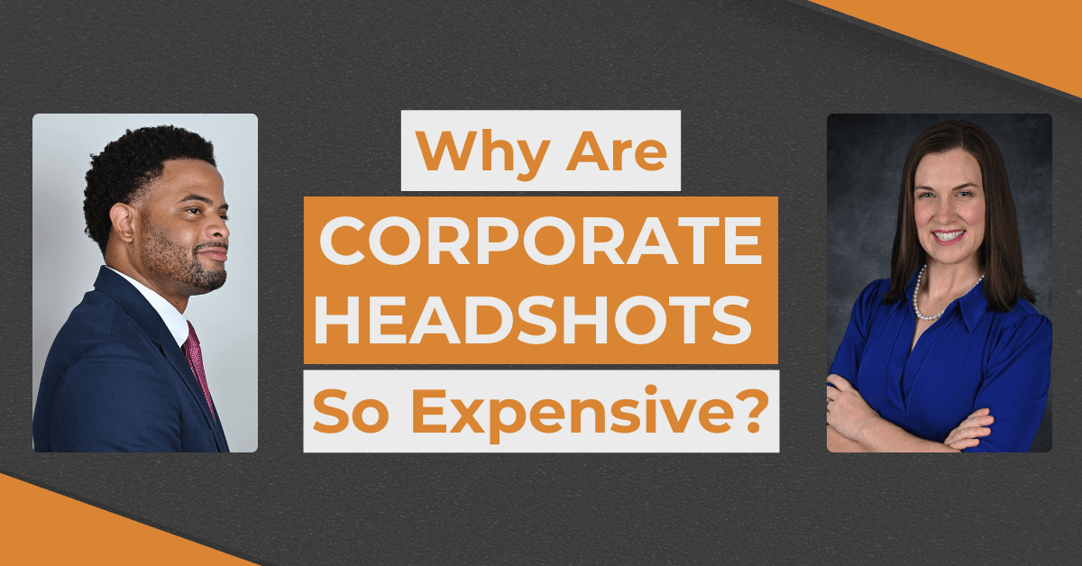 Why are corporate headshots expensive